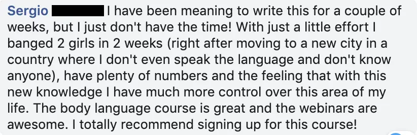 Facebook comment from Sergio. Last name covered. With a little effort he was with two women in two weeks after moving to a new city.