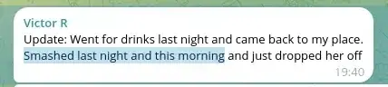 Telegram message from Victor. Drinks, back to his place, sex that night and the next morning.