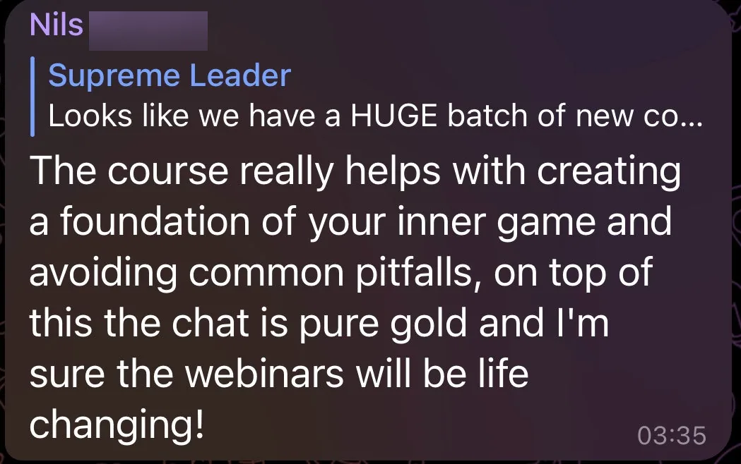 Telegram reply from Nils R.: the course builds a foundation for your inner game and helps avoid common pitfalls, and the chat is pure gold.