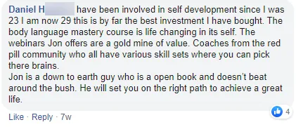 Facebook comment from Daniel H., in self-development since 23 and now 29: he calls the course his best investment and says Jon is down to earth and doesn't beat around the bush.
