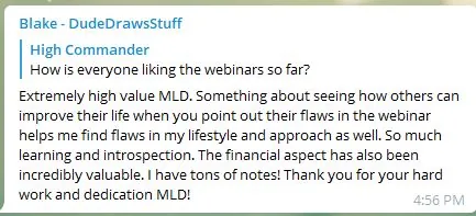 Telegram reply from Blake: watching Jon point out other men's flaws in the webinar helps him find his own; the financial side has been incredibly valuable too.